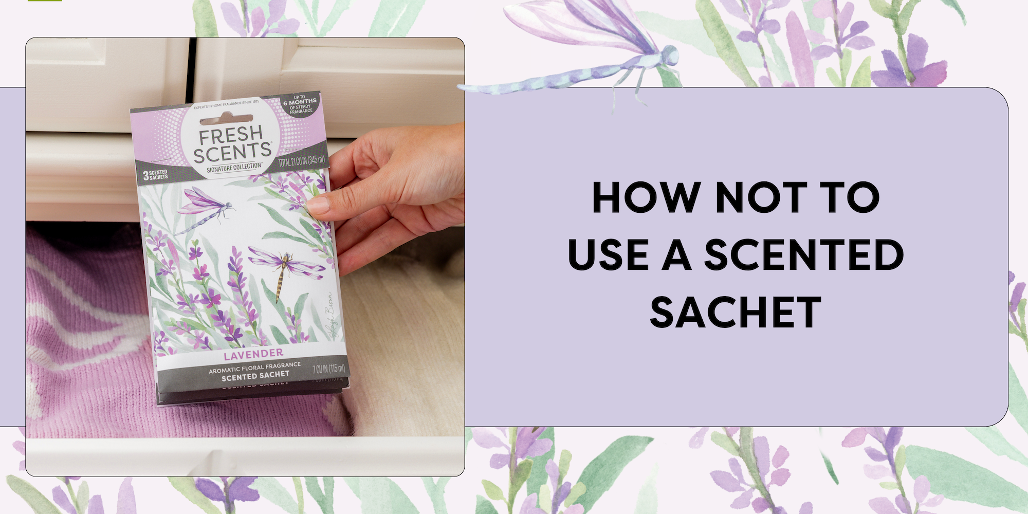 How NOT to Use a Sachet